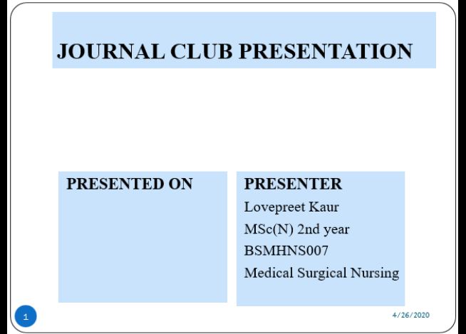 Ms LOVEPREET KAUR M. Sc. Nursing 2nd Year: journal clubs